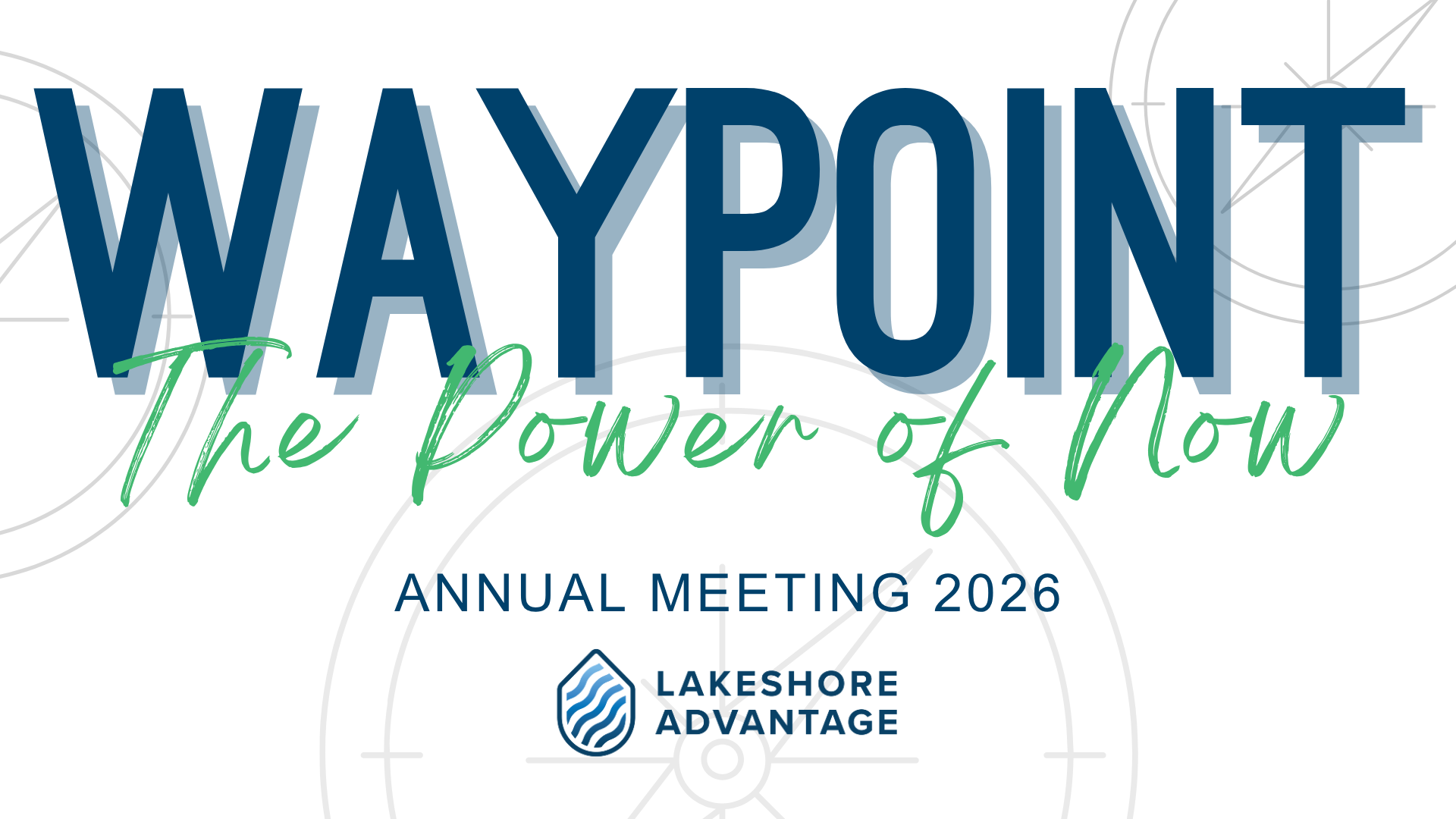 Waypoint - The Power of Now - Annual Meeting 2026